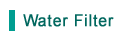 Water Filter